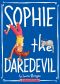 [Sophie 06] • Sophie 6 · the Daredevil